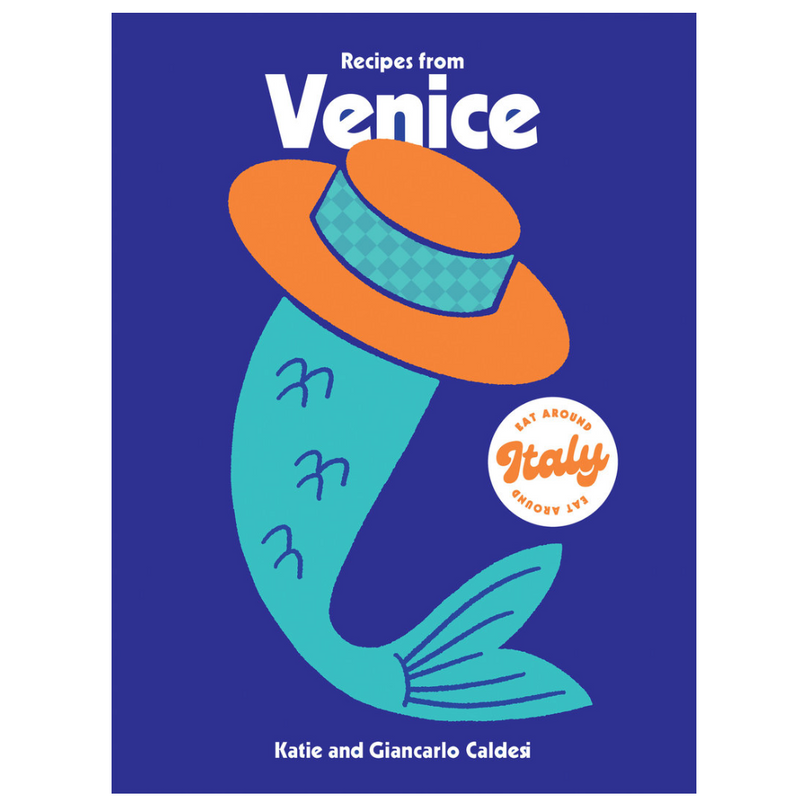 Recipes from Venice (Katie & Giancarlo Caldesi)