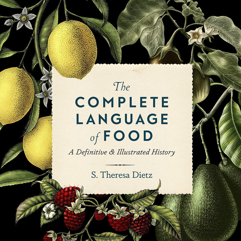 The Complete Language of Food (S. Theresa Dietz)